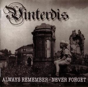 Vinterdis - Always remember, Never forget.jpg