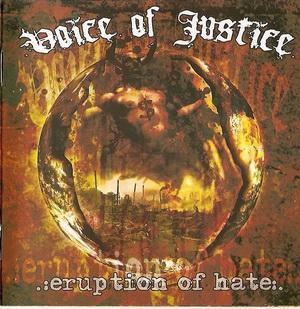Voice of Justice - Eruption of Hate.jpg