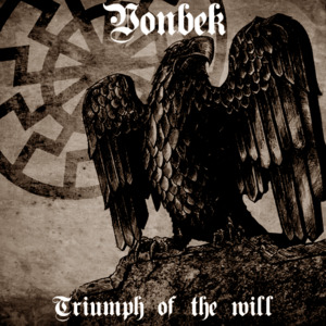 Vonbek - Triumph of the Will.jpg