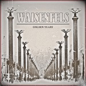 Waisenfels_-_Golden_Years.jpg