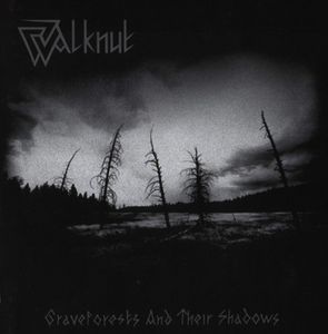 Walknut_-_Graveforests_and_Their_Shadows.jpg