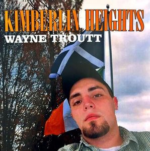 Wayne Troutt - Kimberlin Heights.jpg