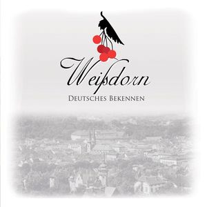 Weissdorn - Deutsches Bekennen.jpg