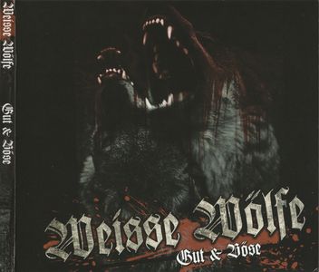 Weisse Wolfe - Gut & Bose (digipak) (1).jpg