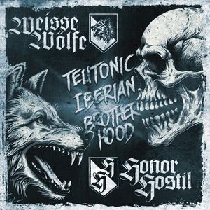 Weisse Wolfe & Honor Hostil - Teutonic Iberian Brotherhood.jpg