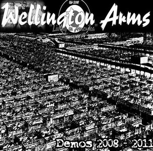 Wellington Arms ‎- Demos 2008-2011.jpg