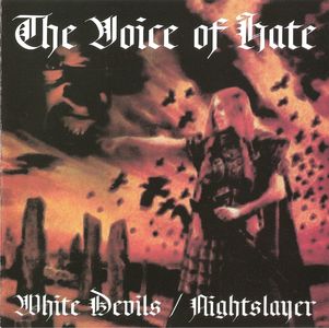 White Devils & Nightslayer - The Voice of Hate.jpg