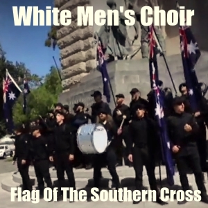White Men's Choir - Flag Of The Southern Cross.jpg