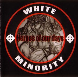 White Minority - Heroes of our days - front.jpg