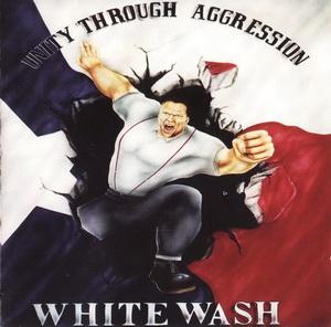 White Wash - Unity Through Aggression (2).JPG