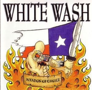 White Wash - Weapon Of Choice (2).JPG