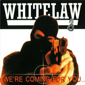 Whitelaw - We're Coming For You (3).JPG