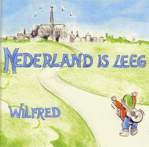 Wilfred - Nederland is Leeg.jpg