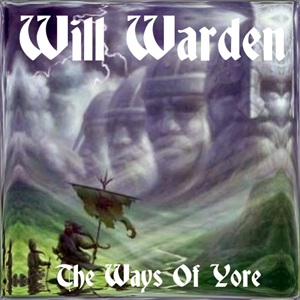 Will Warden - The Ways Of Yore.jpg
