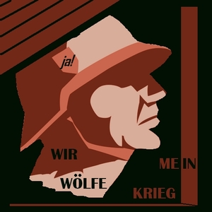 Wir Wölfe - Mein Krieg.JPG