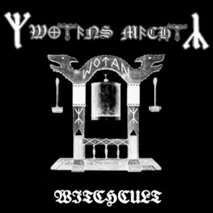 Wotans Macht - Witchcult.jpg