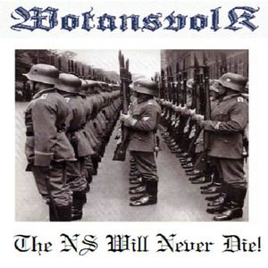 Wotansvolk - The NS will never die.jpg
