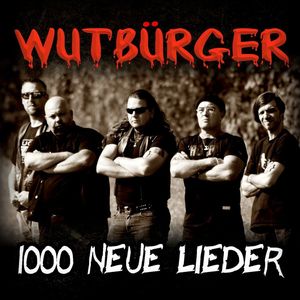 Wutburger - 1000 Neue Lieder (Single).jpg