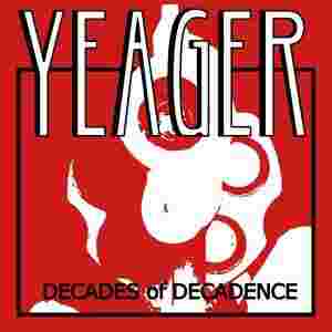 Yeager - Decades of Decadence.jpg